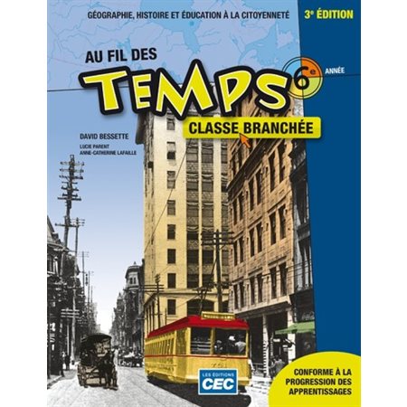 AU FIL DES TEMPS : 6E ANNEE (GEO, HISTOIRE...) 3E ED.