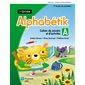 ALPHABETIK AB : 1RE ANNEE (PEARSON ERPI) (Ancien 2761394444)